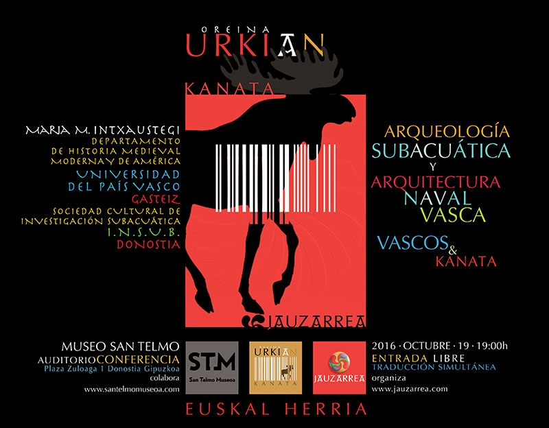 ARQUEOLOGÍA SUBACUÁTICA Y ARQUITECTURA NAVAL VASCA · VASCOS Y KANATA